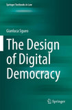 The Design of Digital Democracy