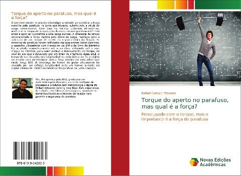 Torque do aperto no parafuso, mas qual é a força?