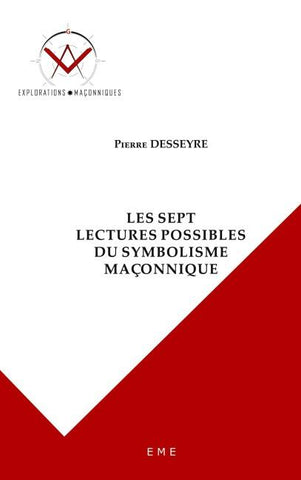 Les sept lectures possibles du symbolisme maçonnique