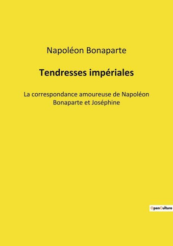 Tendresses impériales