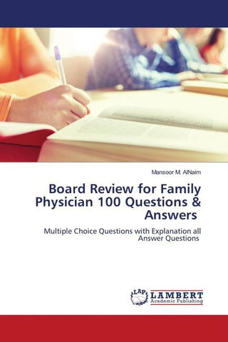Board Review for Family Physician 100 Questions & Answers ¿