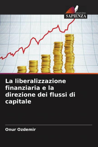 La liberalizzazione finanziaria e la direzione dei flussi di capitale
