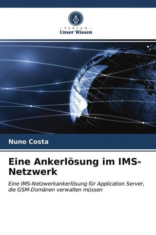 Eine Ankerlösung im IMS-Netzwerk