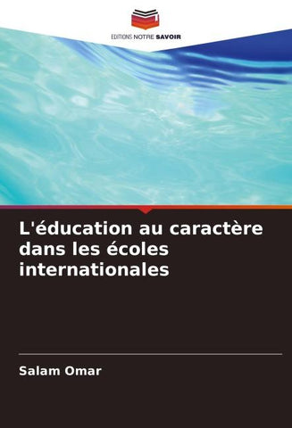 L'éducation au caractère dans les écoles internationales