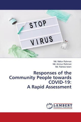 Responses of the Community People towards COVID-19: A Rapid Assessment