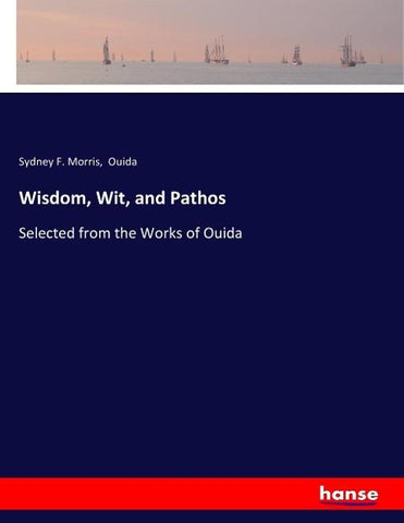 Wisdom, Wit, and Pathos