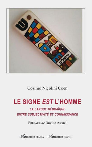 Le signe <em>est</em> l'homme