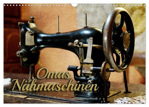Omas Nähmaschinen (Wandkalender 2026 DIN A3 quer), CALVENDO Monatskalender