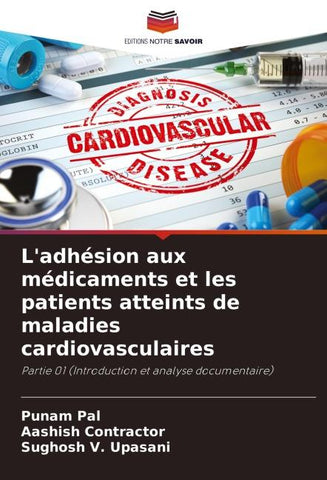L'adhésion aux médicaments et les patients atteints de maladies cardiovasculaires
