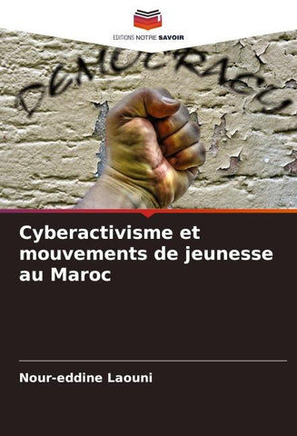 Cyberactivisme et mouvements de jeunesse au Maroc