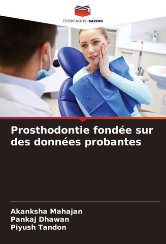 Prosthodontie fondée sur des données probantes