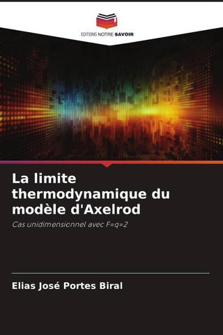 La limite thermodynamique du modèle d'Axelrod