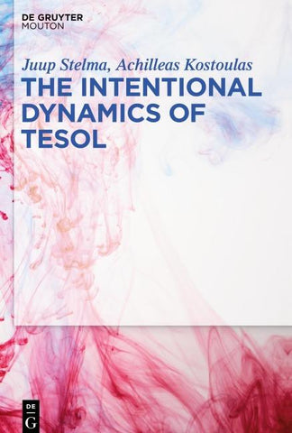 The Intentional Dynamics of TESOL