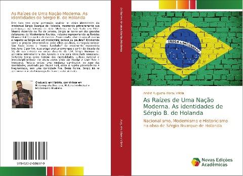 As Raízes de Uma Nação Moderna. As identidades de Sérgio B. de Holanda