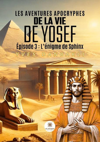 Les aventures apocryphes de la vie de Yosef