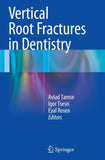 Vertical Root Fractures in Dentistry