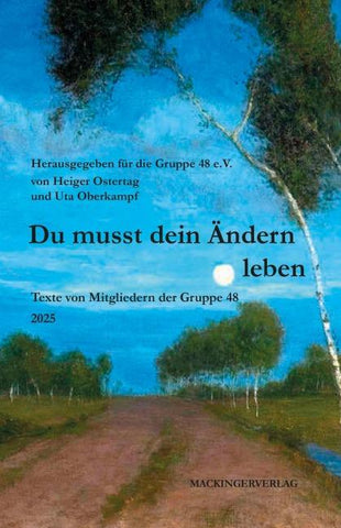 Du musst dein Ändern leben