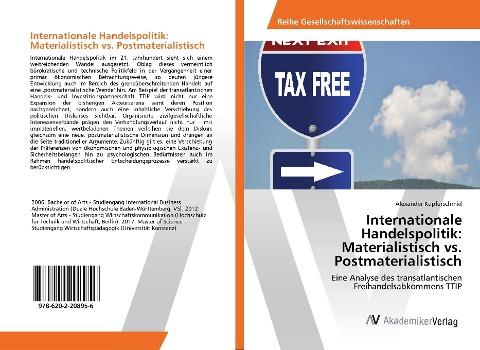 Internationale Handelspolitik: Materialistisch vs. Postmaterialistisch