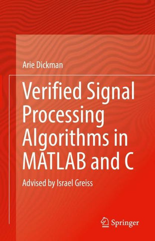 Verified Signal Processing Algorithms in MATLAB and C