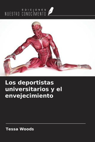 Los deportistas universitarios y el envejecimiento