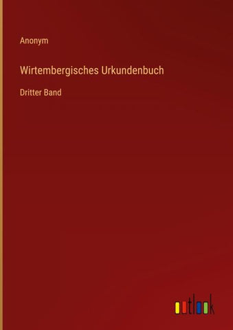 Wirtembergisches Urkundenbuch