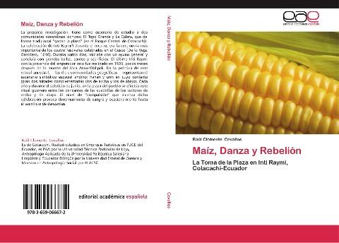 Maíz, Danza y Rebelión