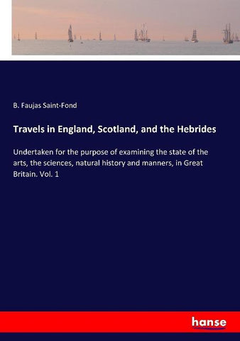 Travels in England, Scotland, and the Hebrides