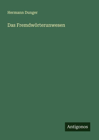 Das Fremdwörterunwesen