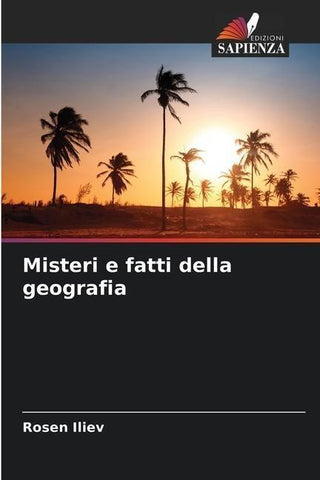 Misteri e fatti della geografia