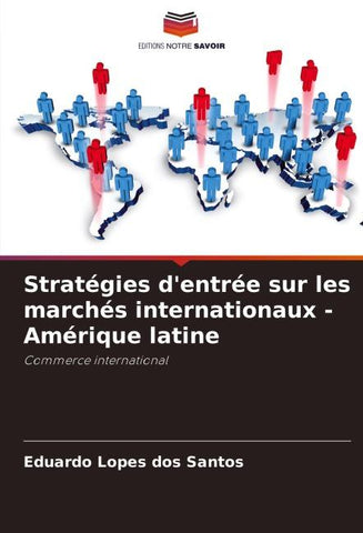 Stratégies d'entrée sur les marchés internationaux - Amérique latine