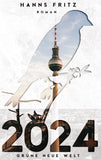 2024 Grüne Neue Welt