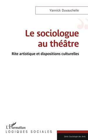 Le sociologue au théâtre