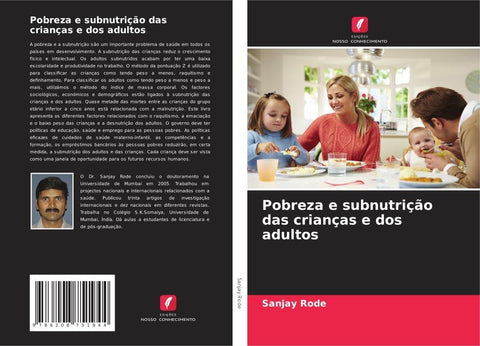 Pobreza e subnutrição das crianças e dos adultos