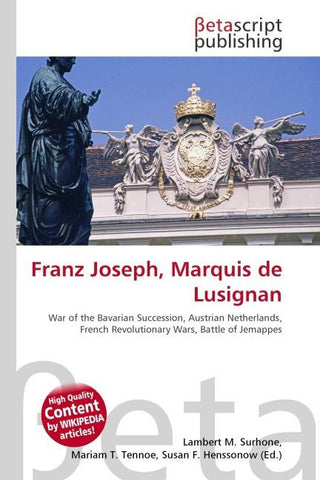 Franz Joseph, Marquis de Lusignan