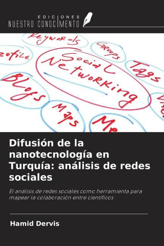 Difusión de la nanotecnología en Turquía: análisis de redes sociales