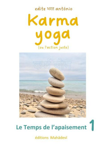 Karma Yoga (ou l'action juste)