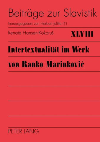 Intertextualität im Werk von Ranko Marinković