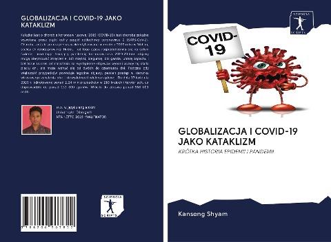 GLOBALIZACJA I COVID-19 JAKO KATAKLIZM