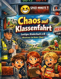 Chaos auf Klassenfahrt