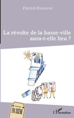 La révolte de la basse-ville aura-t-elle lieu ?
