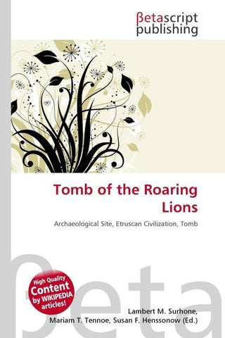 Tomb of the Roaring Lions
