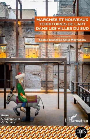 Marchés et nouveaux territoires de l'art dans les villes du Sud