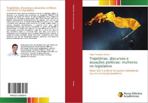 Trajetórias, discursos e atuações políticas: mulheres no legislativo