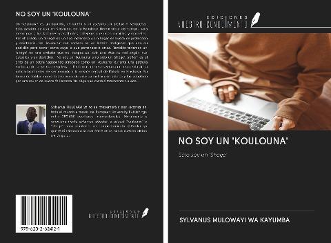 NO SOY UN 'KOULOUNA'