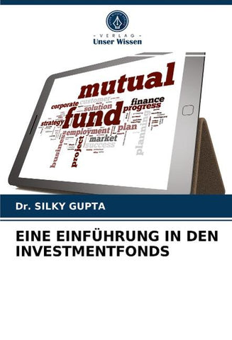 EINE EINFÜHRUNG IN DEN INVESTMENTFONDS