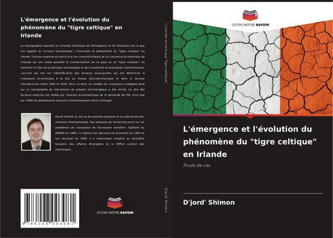L'émergence et l'évolution du phénomène du "tigre celtique" en Irlande