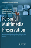 Personal Multimedia Preservation