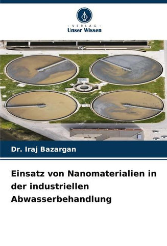 Einsatz von Nanomaterialien in der industriellen Abwasserbehandlung