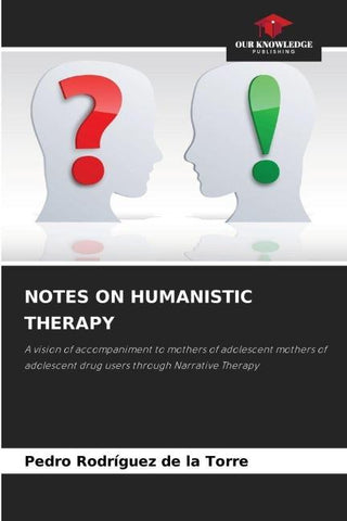 NOTES ON HUMANISTIC THERAPY