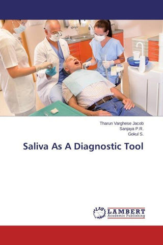 Saliva As A Diagnostic Tool